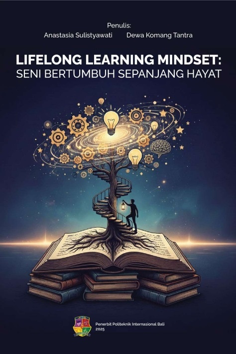 LIFELONG LEARNING MINDSET: SENI BERTUMBUH SEPANJANG HAYAT